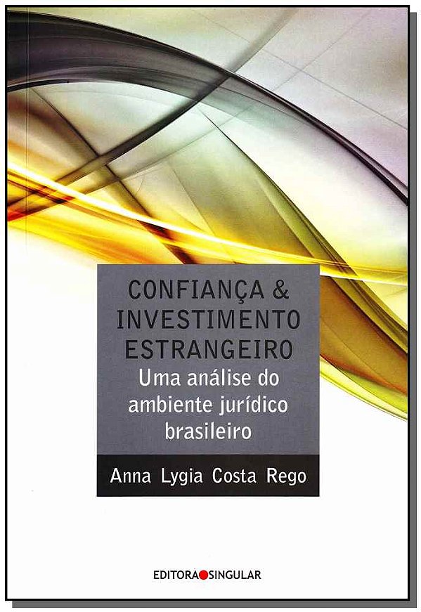 Livro Confiança E Investimento Estrangeiro