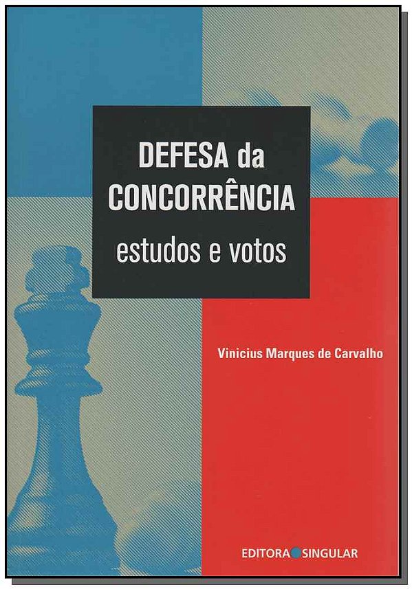 Livro Defesa Da Concorrência - Estudos E Votos
