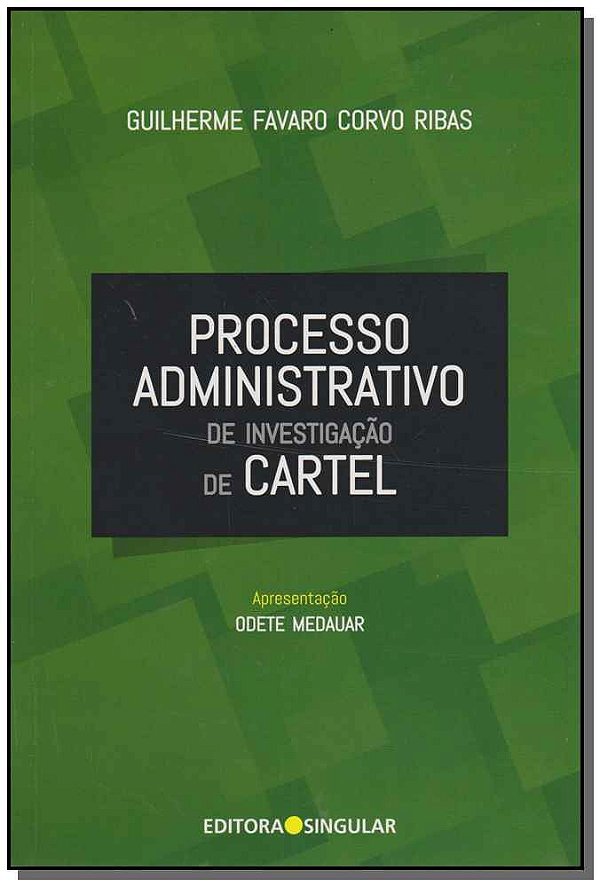 Livro Processo Administrativo De Investigação De Cartel