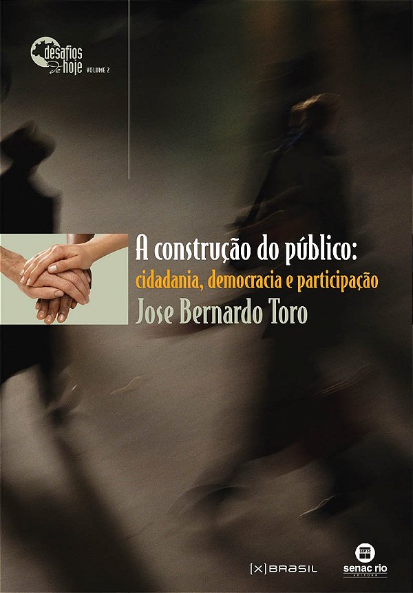 Livro A construção do público: cidadania, democracia e pa...