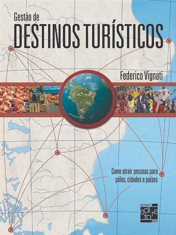 Livro Gestão de destinos turísticos: como atrair pessoas ...
