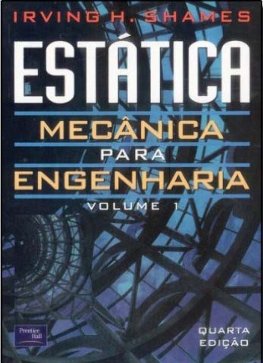 Livro Estática mecânica para engenharia (Volume 1)
