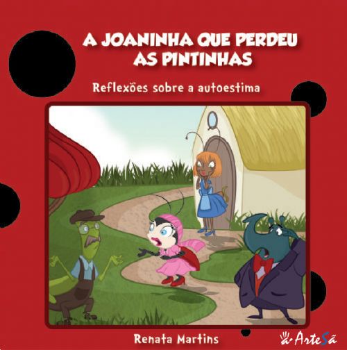 Livro A joaninha que perdeu as pintinhas: reflexões sobre...
