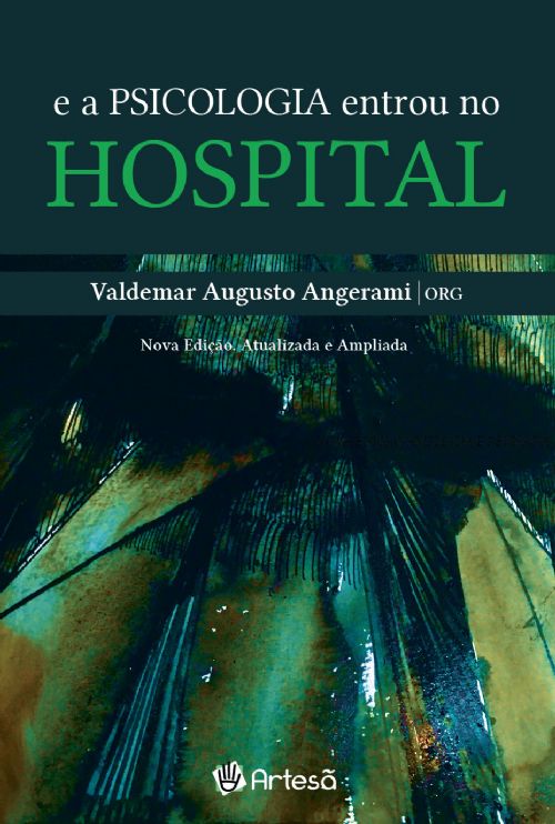 Livro E a psicologia entrou no hospital