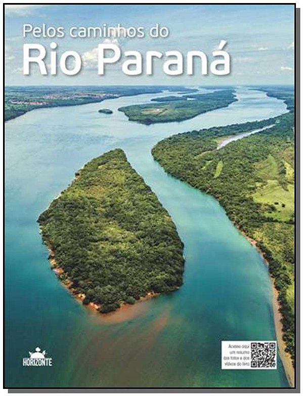 Livro Pelos Caminhos Do Rio Paraná