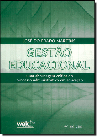 Livro Gestão educacional - uma abordagem crítica do processo ad...
