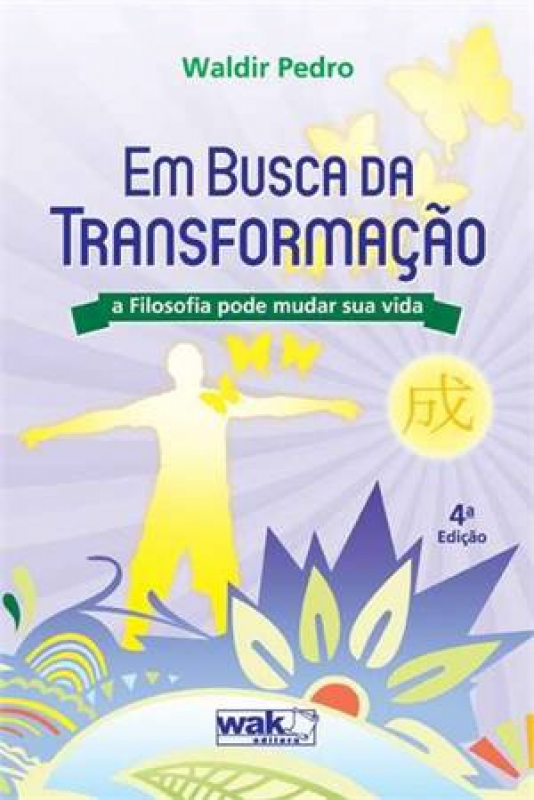 Livro Em Busca da Transformação - A filosofia pode mudar ...