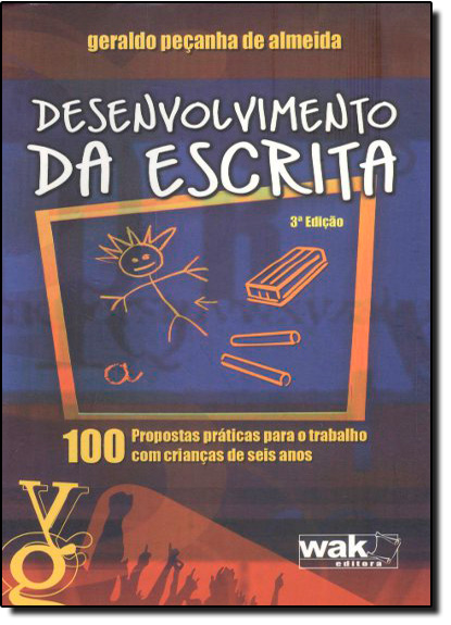 Livro Desenvolvimento da escrita - 100 Propostas práticas...