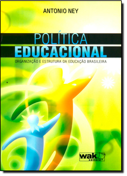 Livro Política educacional - organização e estrutura da educaçã...