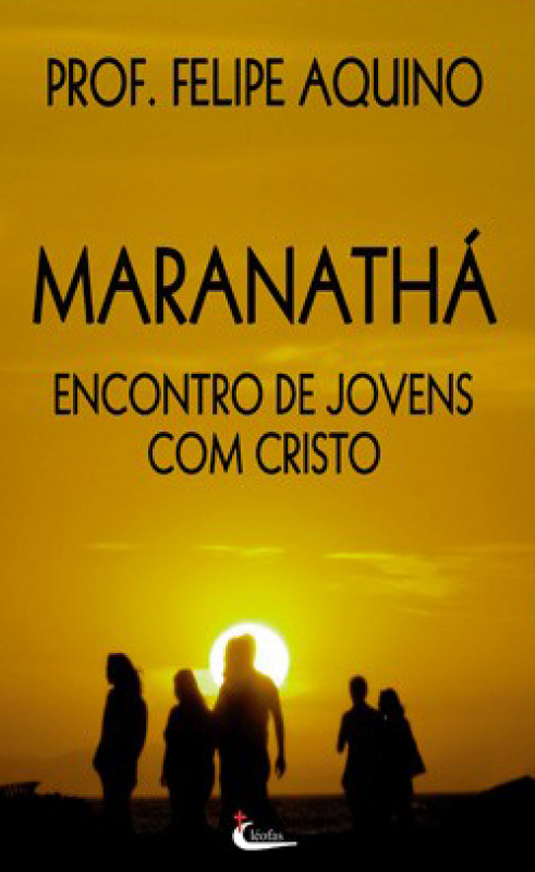 Livro Maranatha - Encontro de jovens com Cristo
