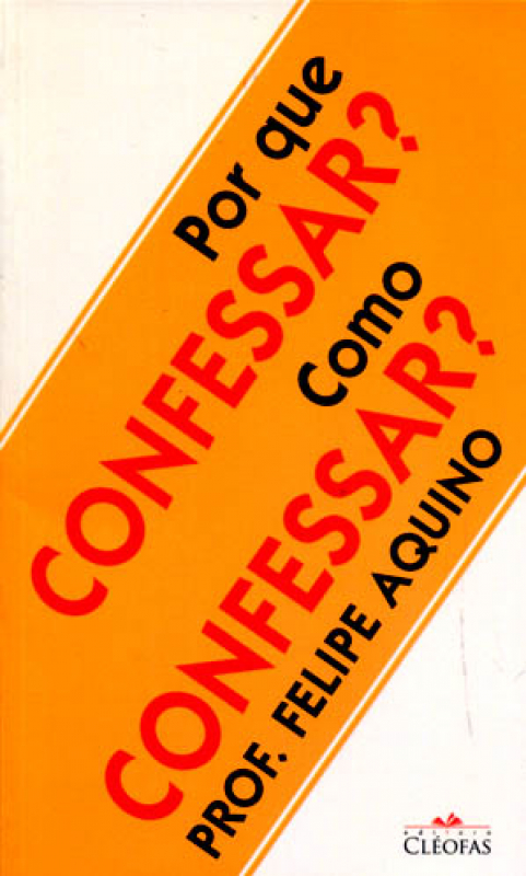 Livro Por que confessar? Como confessar?