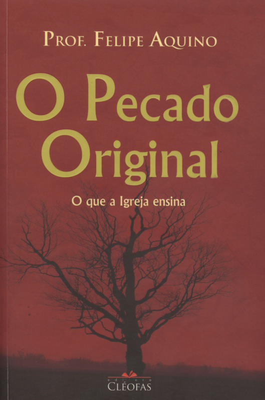 Livro O Pecado Original - O Que A Igreja Ensina