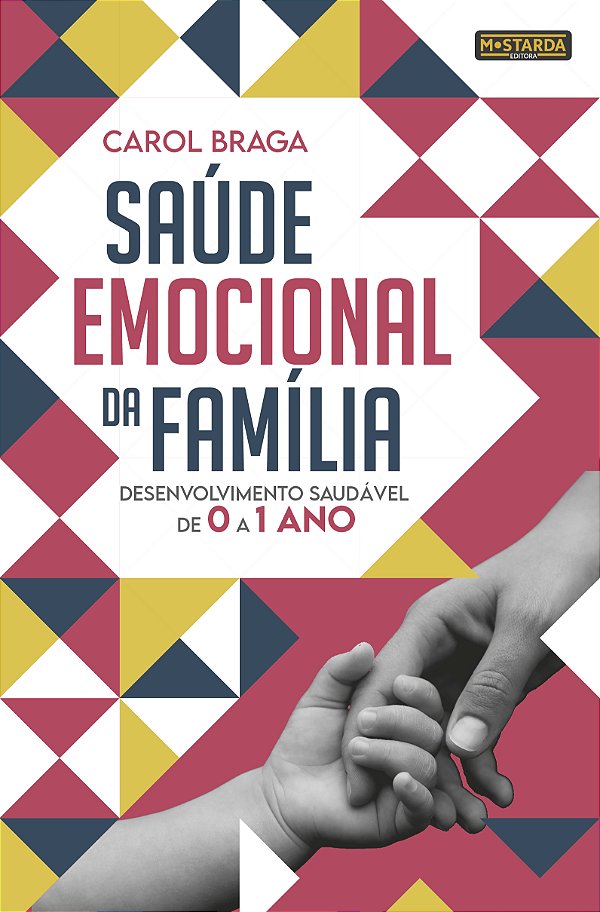 Livro Saúde emocional da família: desenvolvimento saudáve...