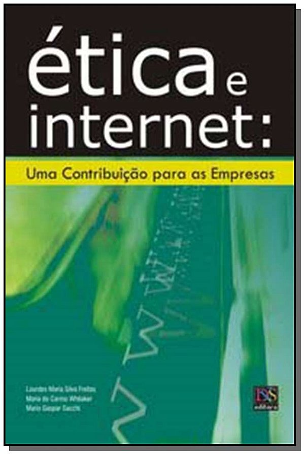 Livro Ética e Internet: Uma contribuição para as empresas