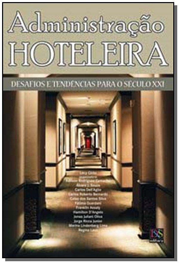 Livro Administração Hoteleira: Desafios e Tendências para...