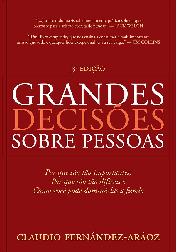 Livro Grandes Decisões Sobre Pessoas: Por que são tão imp...