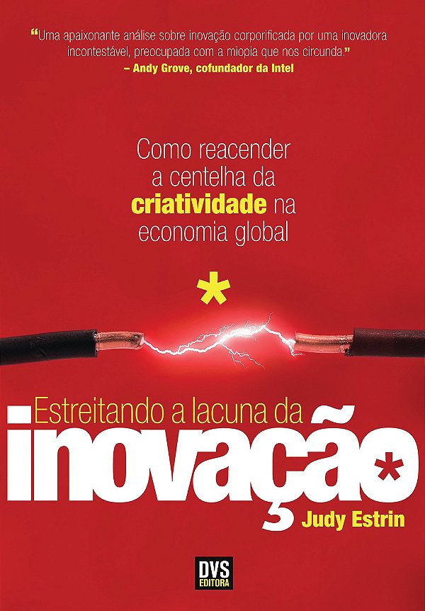 Livro Estreitando a Lacuna da Inovação: Como reacender a ...
