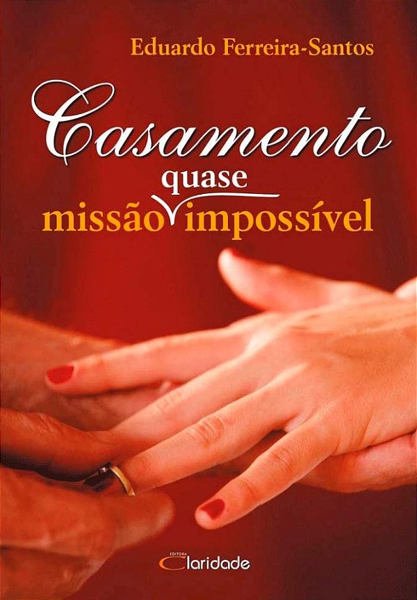 Livro Casamento - Missão (quase) Impossível