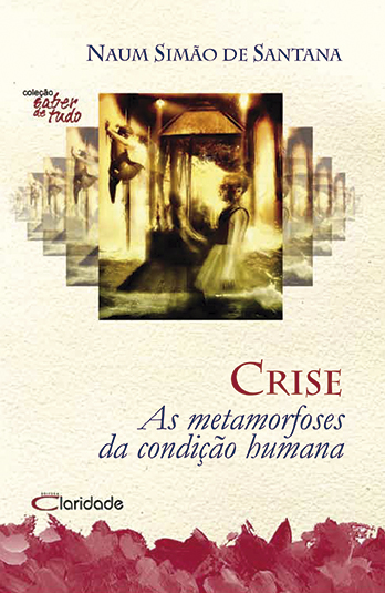 Livro Crise - As Metamorfoses Da Condição Humana