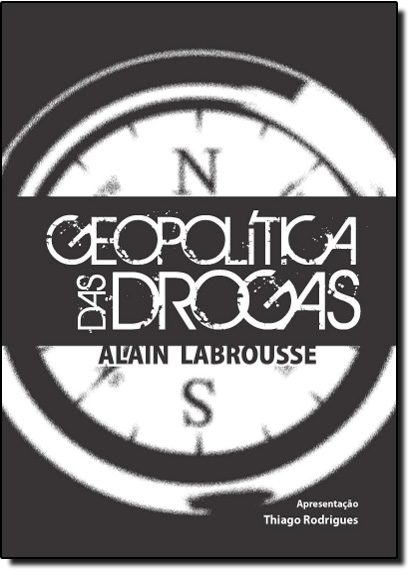 Livro Geopolítica Das Drogas