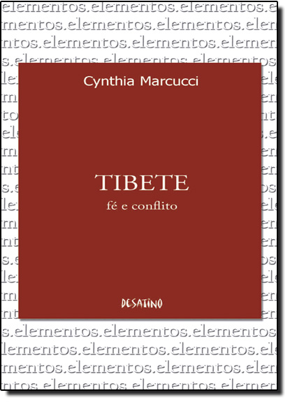 Livro Tibete - Fé E Conflito