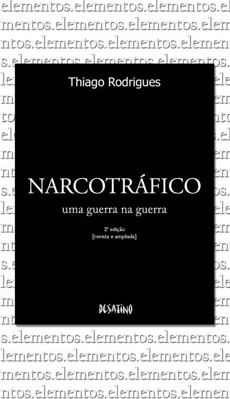 Livro Narcotráfico - Uma Guerra Na Guerra