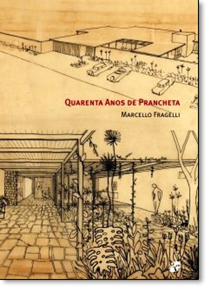 Livro Marcello Fragelli: Quarenta anos de prancheta