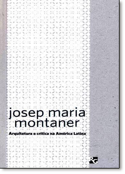Livro Arquitetura e crítica na América Latina (Volume 8)