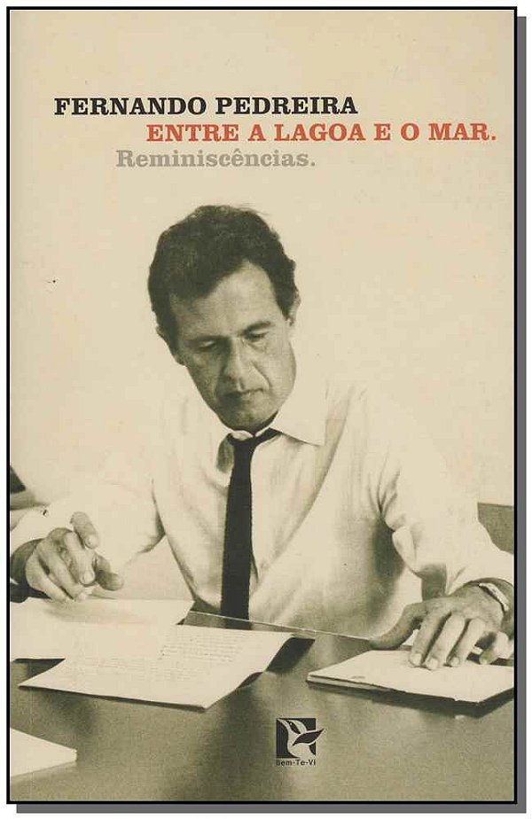 Livro Entre A Lagoa E O Mar: Reminiscencias