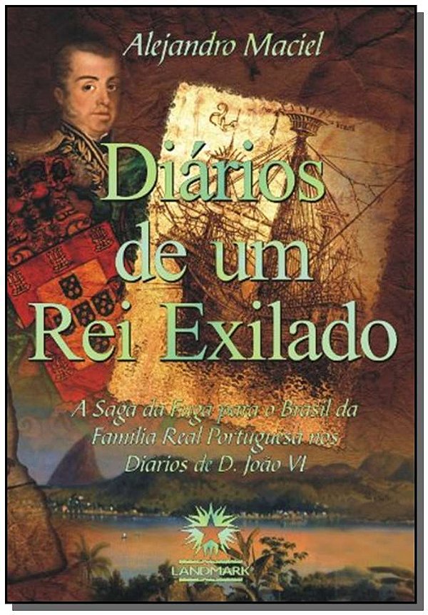 Livro Diários De Um Rei Exilado