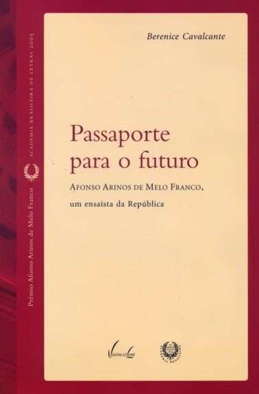 Livro Passaporte para o futuro: Afonso Arinos de Melo Franco, u...