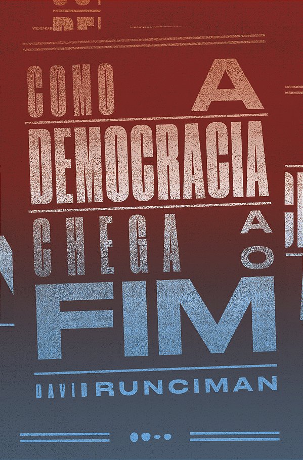 Livro Como a democracia chega ao fim