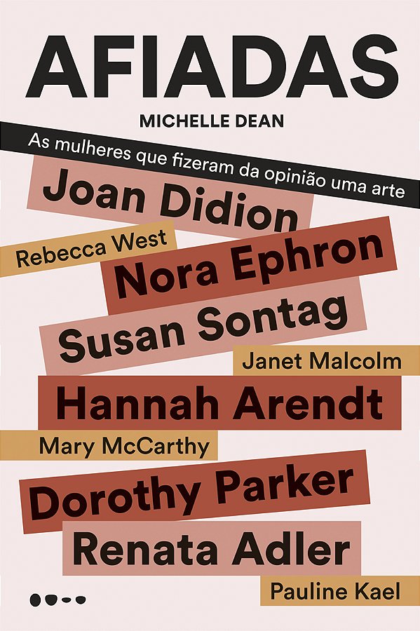 Livro Afiadas: as mulheres que fizeram da opinião uma art...