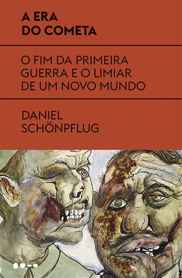 Livro A era do cometa: o fim da primeira guerra e o limia...