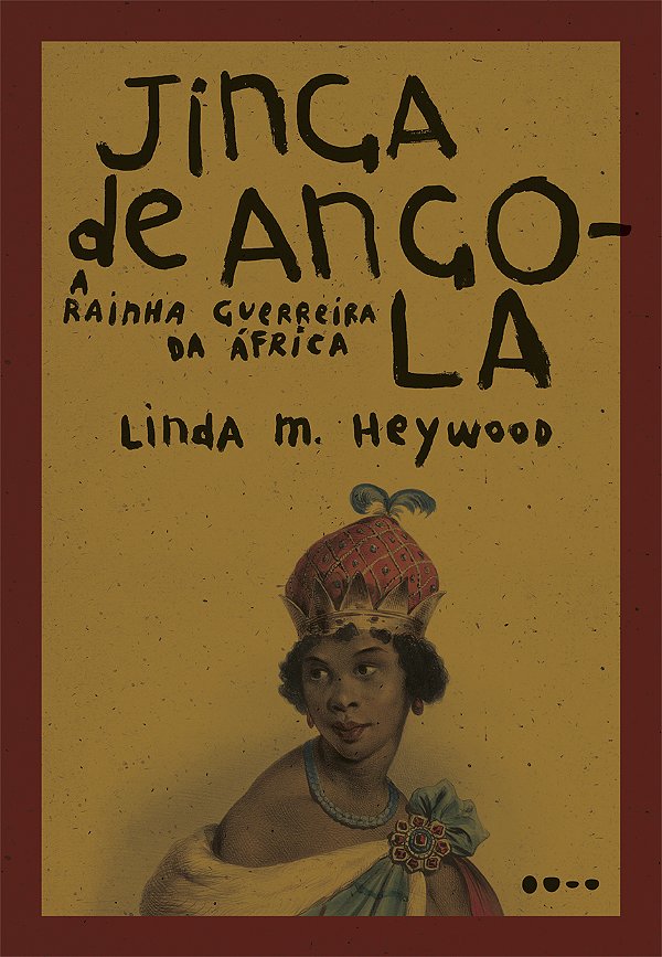 Livro Jinga de Angola: a rainha guerreira da África