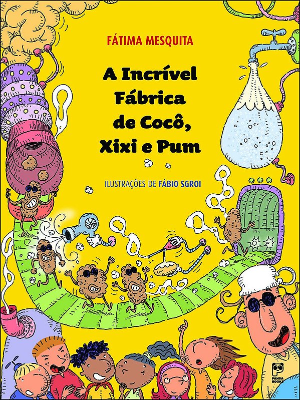 Livro A incrível fábrica de coco, xixi e pum