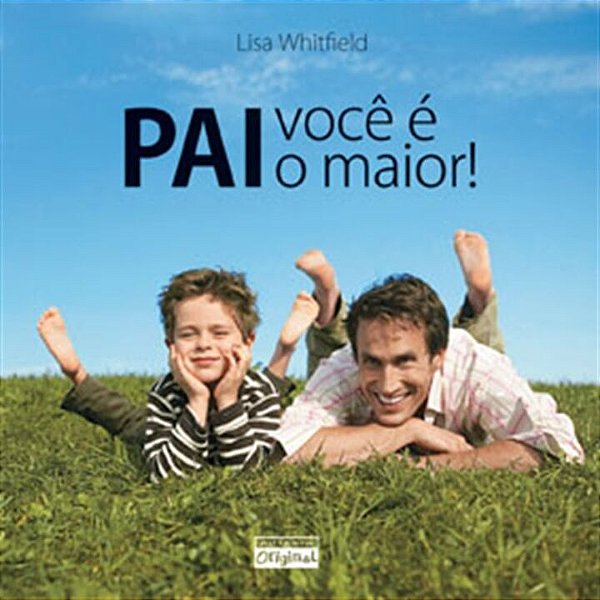 Livro Pai, Você É O Maior!