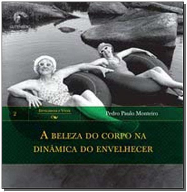 Livro A beleza do corpo na dinâmica do envelhecer