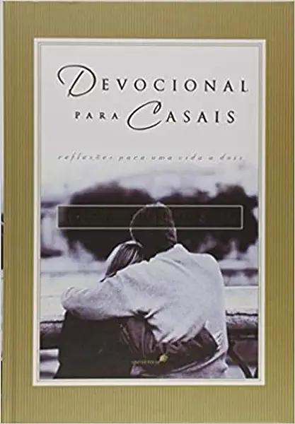 Livro Devocional para casais: Reflexões para uma vida a d...