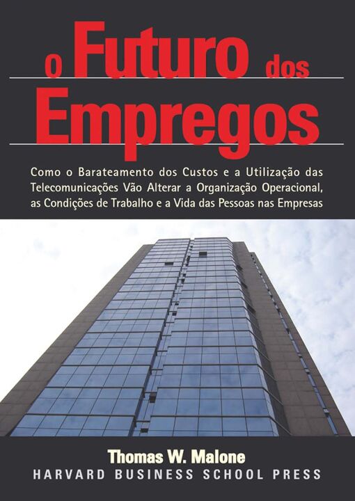 Livro O futuro dos empregos: quais serão as condições de ...