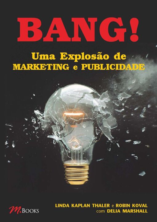 Livro Bang! Uma Explosão de Marketing e Publicidade