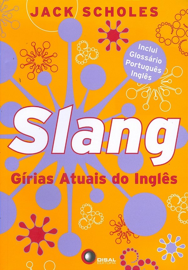 Livro Slang: gírias atuais do inglês