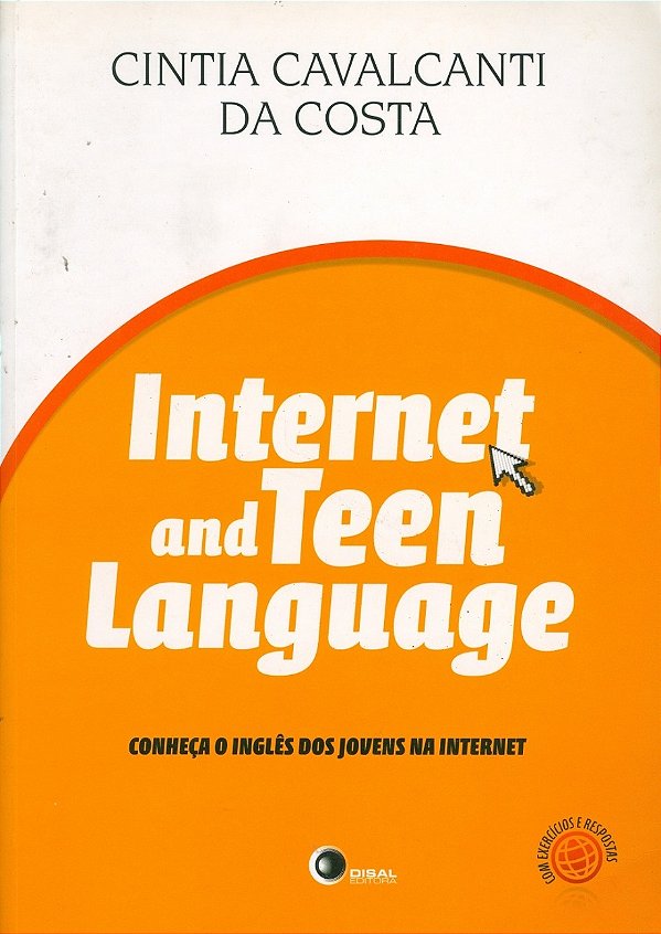 Livro Internet and teen language: conheça o inglês dos jo...