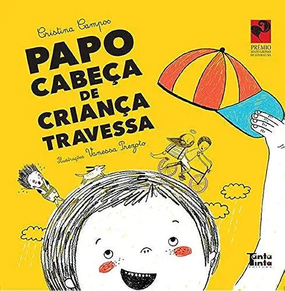 Livro Papo Cabeça De Criança Travessa