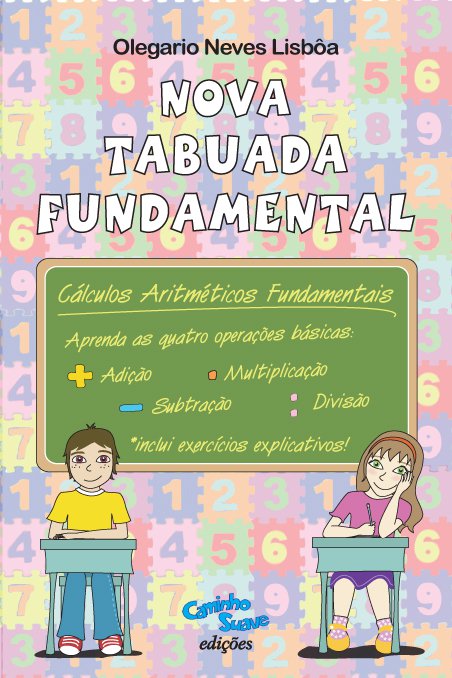 Livro Nova Tabuada Fundamental: Adição - Subtração - Mult...