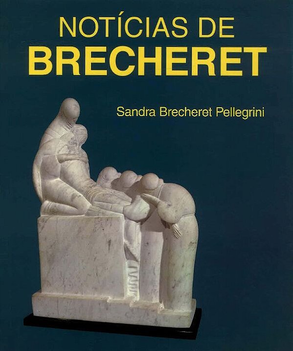 Livro Notícias De Brecheret