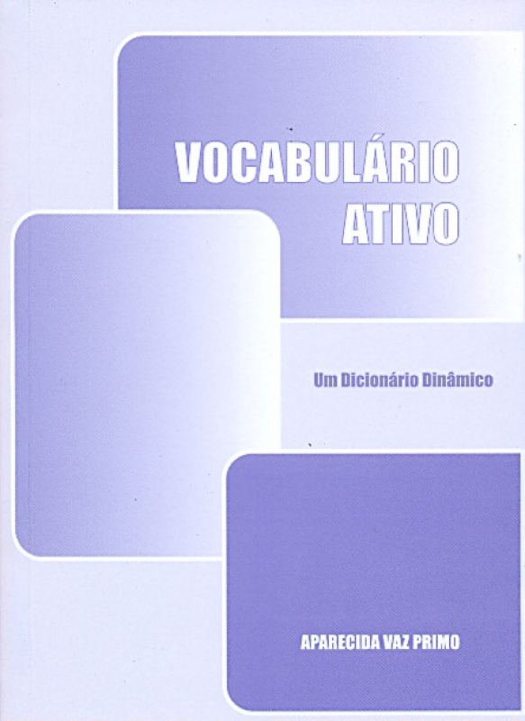 Livro Vocabulario Ativo - Um Dicionario Dinamico