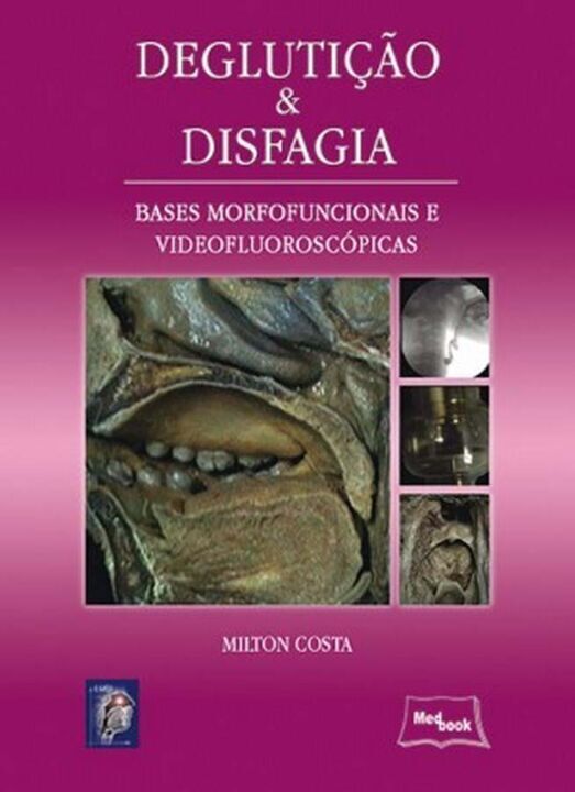 Livro Deglutição E Disfagia