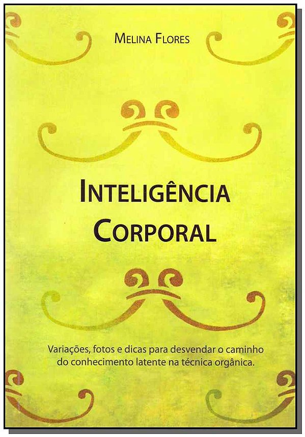 Livro Inteligência Corporal - Derose