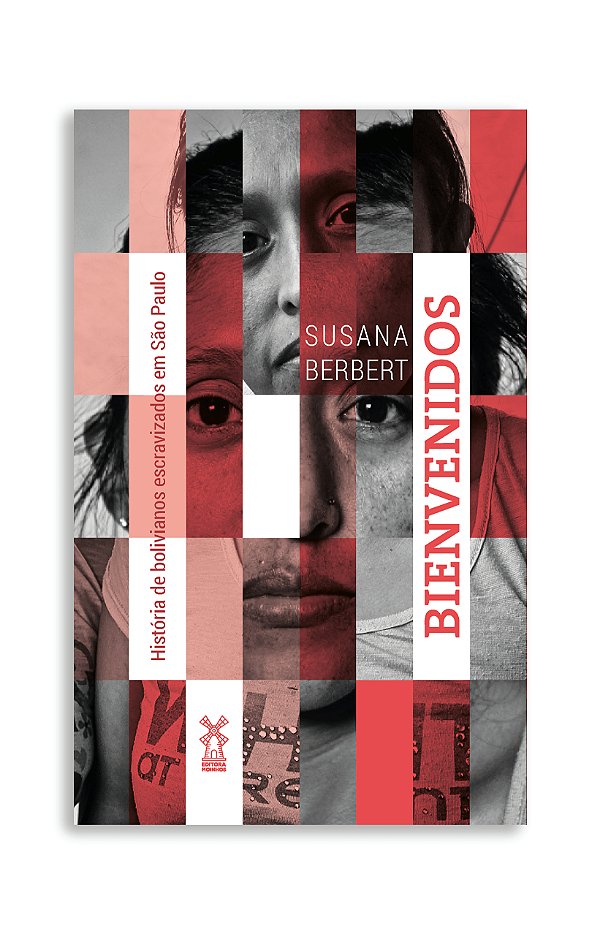 Livro Bienvenidos: história de bolivianos escravizados em...